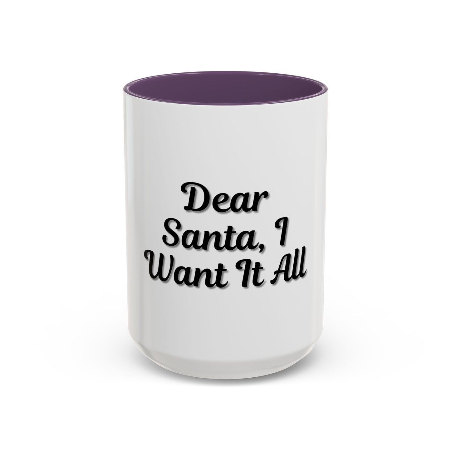 Dear Santa Accent Coffee Mug - Fun Holiday Mug for Christmas Enthusiasts - TRV