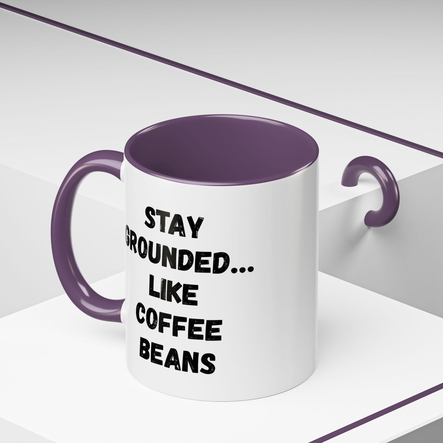 Grounded Coffee Mug, Inspirational Coffee Cup, Motivational Drinkware, Gift for Coffee Lovers, Funny Coffee Mug