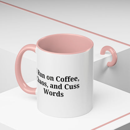 Funny Black Accent Coffee Mug - "I Run on Coffee, Chaos, and Cuss Words" - Ideal Gift for Coffee Lovers - TRV