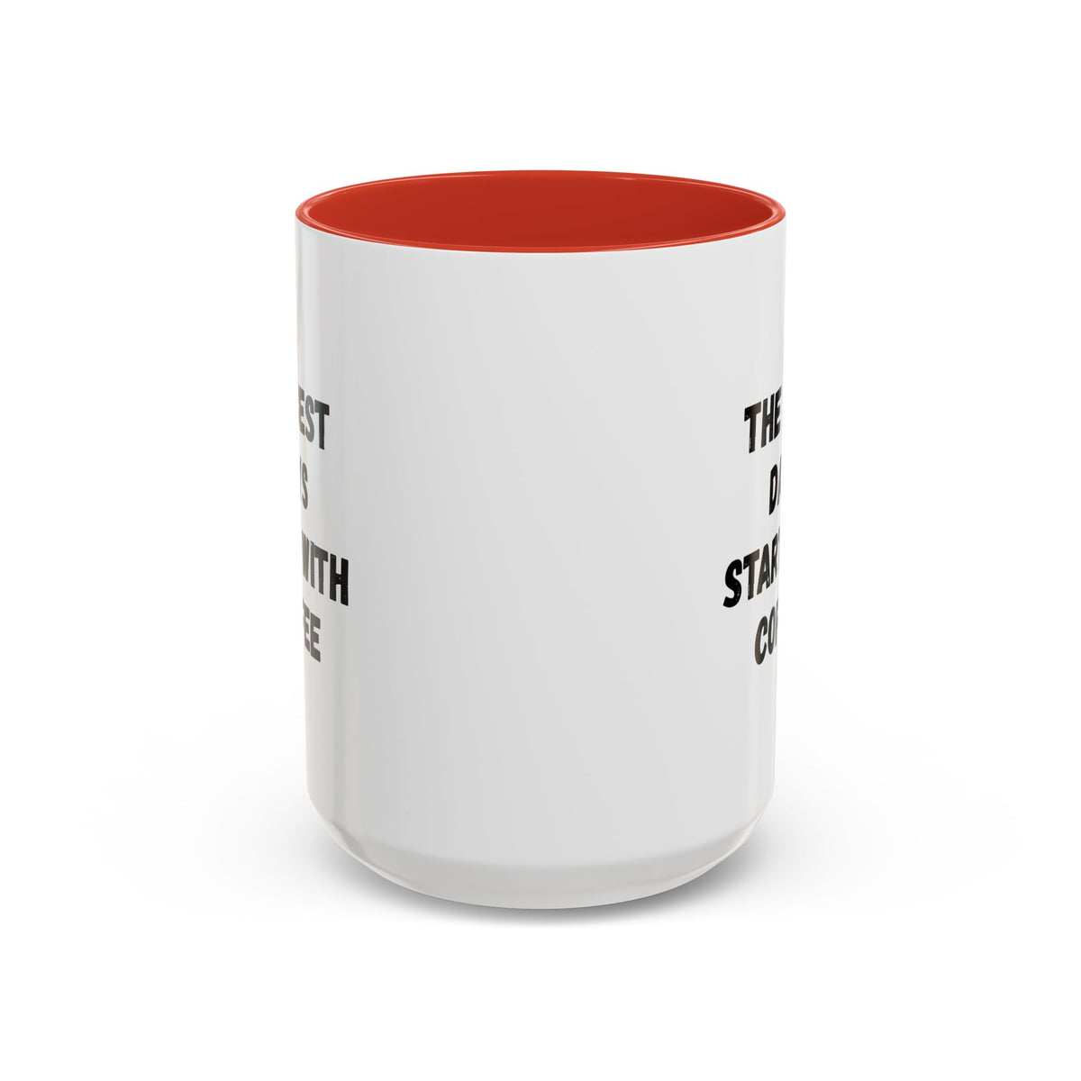 Ceramic coffee mug with "The Best Days Start With Coffee" print, 11oz, white accent mug from Printify on a plain background.