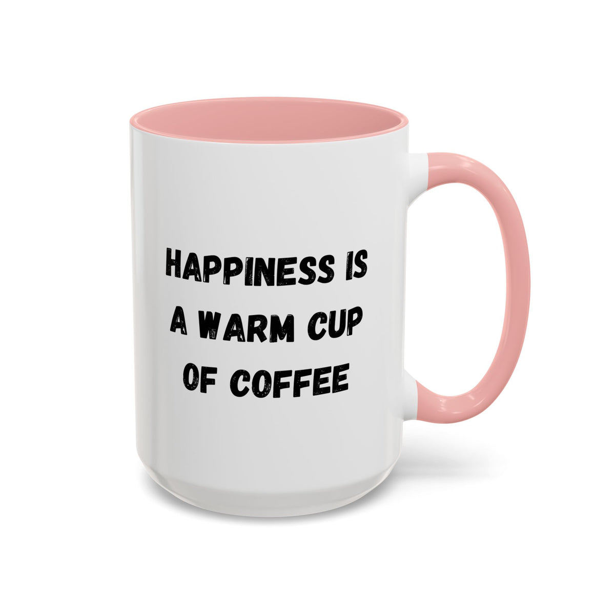Printify ceramic coffee mug with "Happiness Is A Warm Cup Of Coffee" quote, featuring a white background and curved handle.