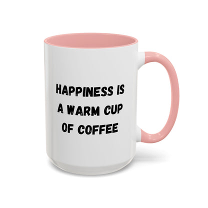 Printify ceramic coffee mug with "Happiness Is A Warm Cup Of Coffee" quote, featuring a white background and curved handle.