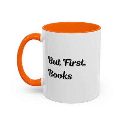 Printify "But First, Books" coffee mug featuring book lover quote, 11oz ceramic mug with a white background and printed design.