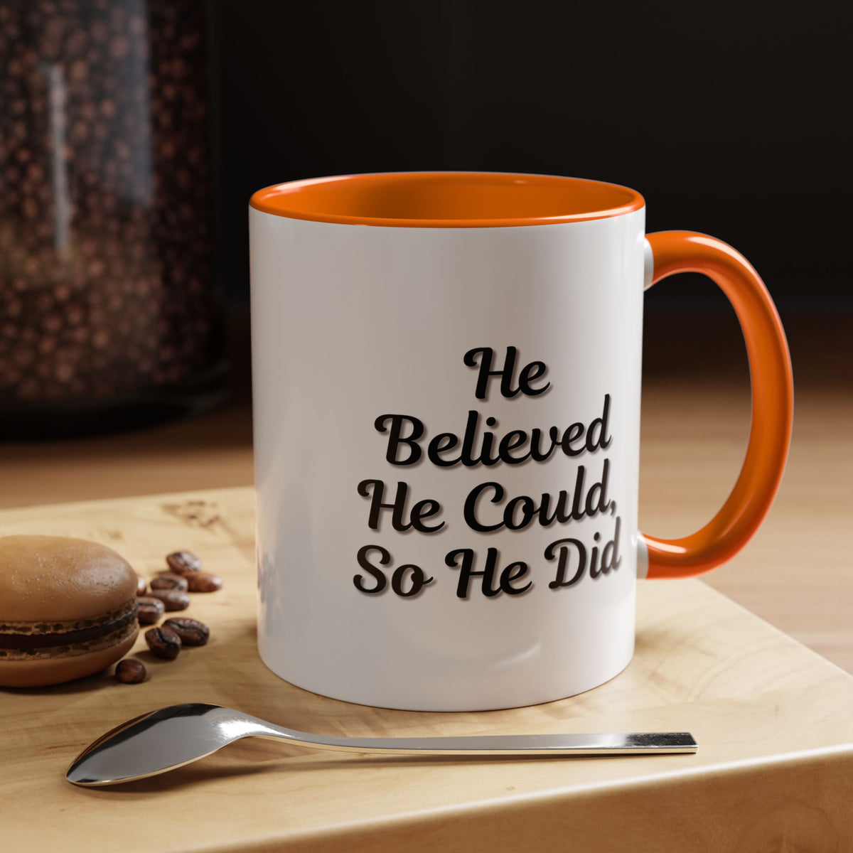 Printify inspirational ceramic mug with the quote "He Believed He Could So He Did" in black lettering on white background.