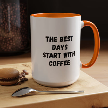 Ceramic coffee mug with "The Best Days Start With Coffee" text, 11oz, featuring a colorful design and a comfortable handle.