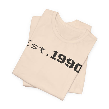 Est. 1990 Unisex Tee, Vintage Style Short Sleeve Shirt, Gift for 30th Birthday, Retro Casual Wear, Year Established T-Shirt