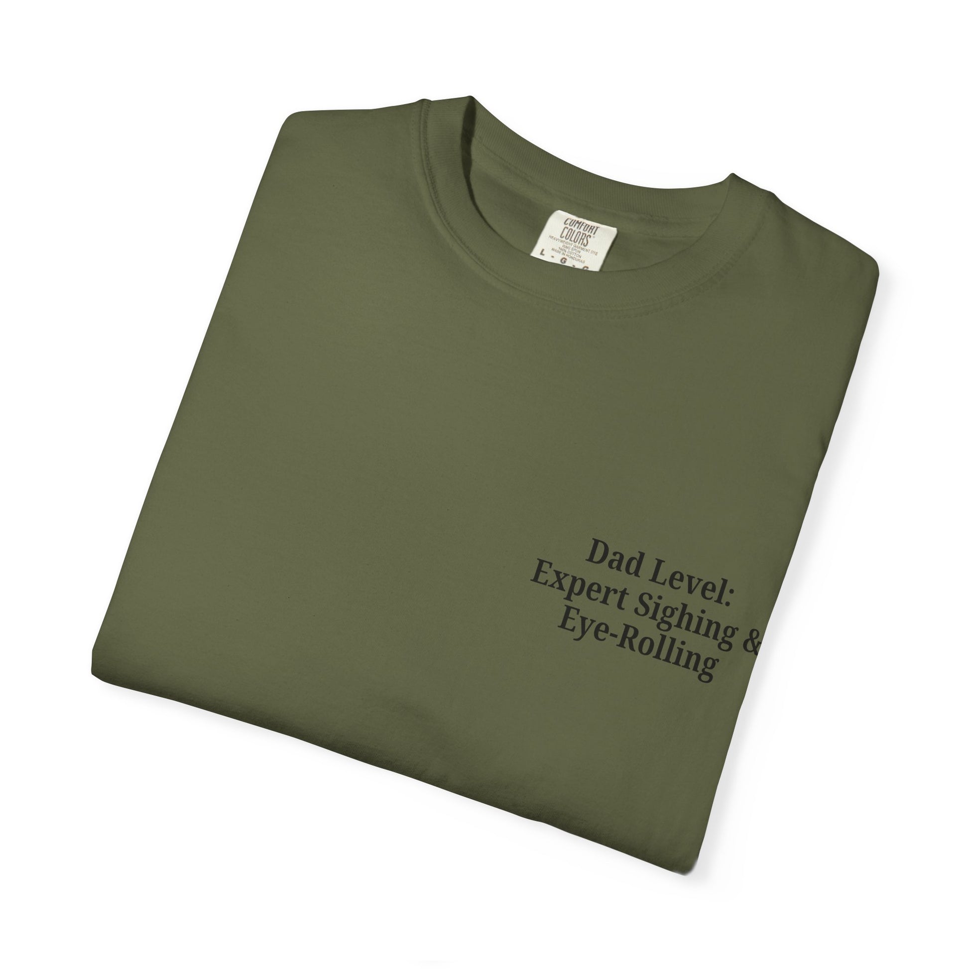 Funny Dad T-Shirt - "Dad Level: Expert Sighing & Eye-Rolling" - Gift for Fathers' Day & Dads - TRV