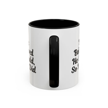 Printify "He Believed He Could So He Did" ceramic coffee mug with motivational quote and sleek design.