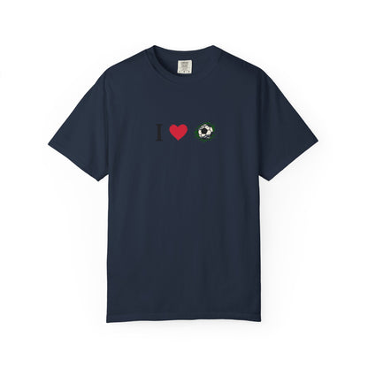 I Love Football (Soccer) Unisex Garment-Dyed T-shirt, Casual Tee, Everyday Wear, Gift for Him/Her, Stylish Apparel - TRV