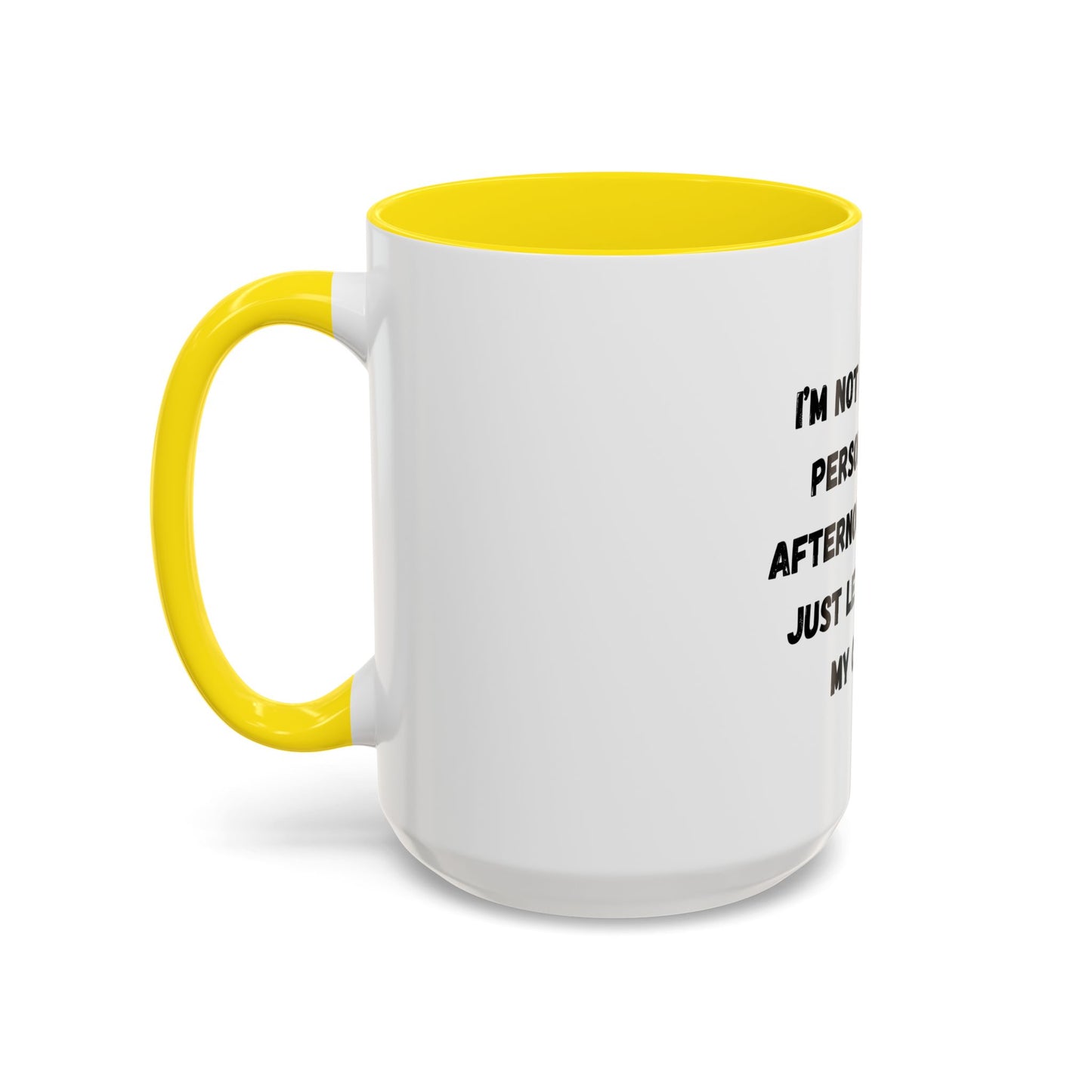 Funny Coffee Mug - "I'm Not a Morning Person" - 11oz & 15oz - TRV