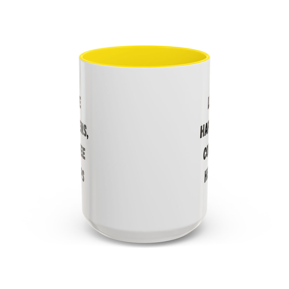 Black ceramic mug with "Life Happens Coffee Helps" design, 11oz or 15oz capacity, with black handle and rim by Printify.