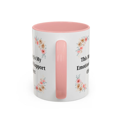 Floral Emotional Support Coffee Mug - Perfect Gift for Self-Care - TRV