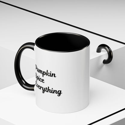 Printify Pumpkin Spice Everything accent coffee mug with fall-themed design, 11/15oz ceramic cup for seasonal coffee drinks.