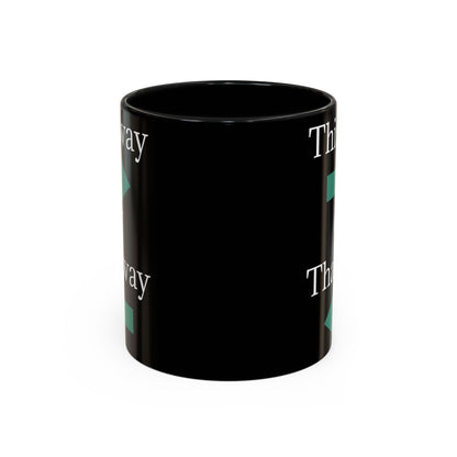 This Way or That Way Coffee Mug | Fun Accent Mug for Home & Office, Gift for Coffee Lovers, Unique Drinkware, Motivational Coffee Cup - TRV