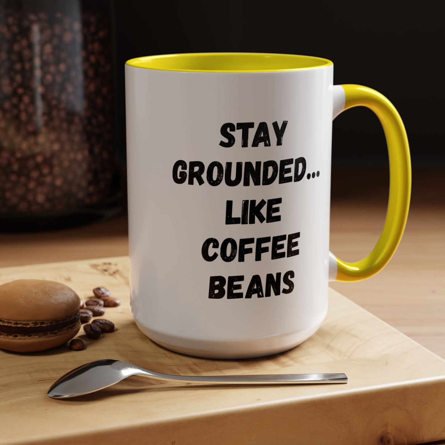 Grounded Coffee Mug, Inspirational Coffee Cup, Motivational Drinkware, Gift for Coffee Lovers, Funny Coffee Mug