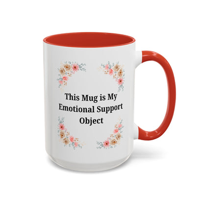 Floral Emotional Support Coffee Mug - Perfect Gift for Self-Care - TRV