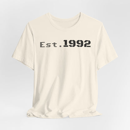 Est. 1992 Short Sleeve Tee - Retro Unisex T-Shirt, Birthday Gift, Vintage Style Shirt, Casual Wear, Trendy Outfit