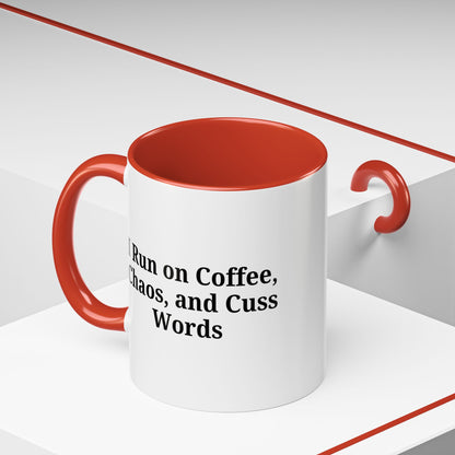 Funny Black Accent Coffee Mug - "I Run on Coffee, Chaos, and Cuss Words" - Ideal Gift for Coffee Lovers - TRV