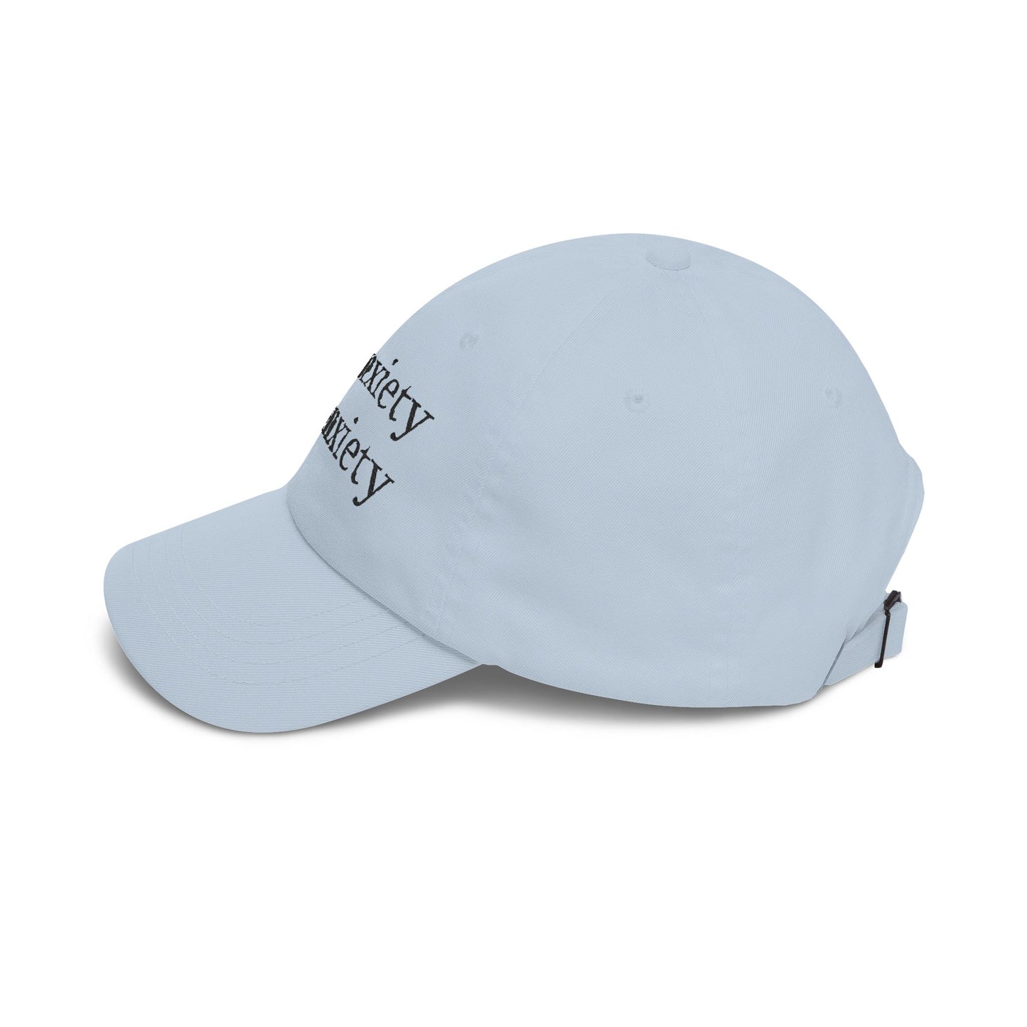 Dad Cap — "My anxiety has anxiety" Embroidered White Baseball Hat