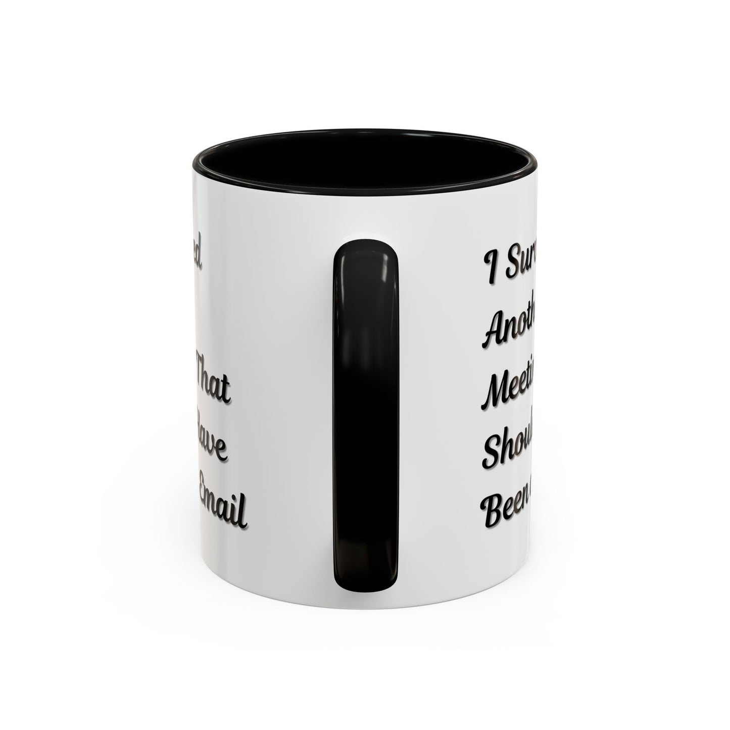Coffee Mug, Funny Office Mug, Work Meeting Humor, Gift for Coworker, Sarcastic Tea Cup, Boss Gift, Desk Decor, Office Decor
