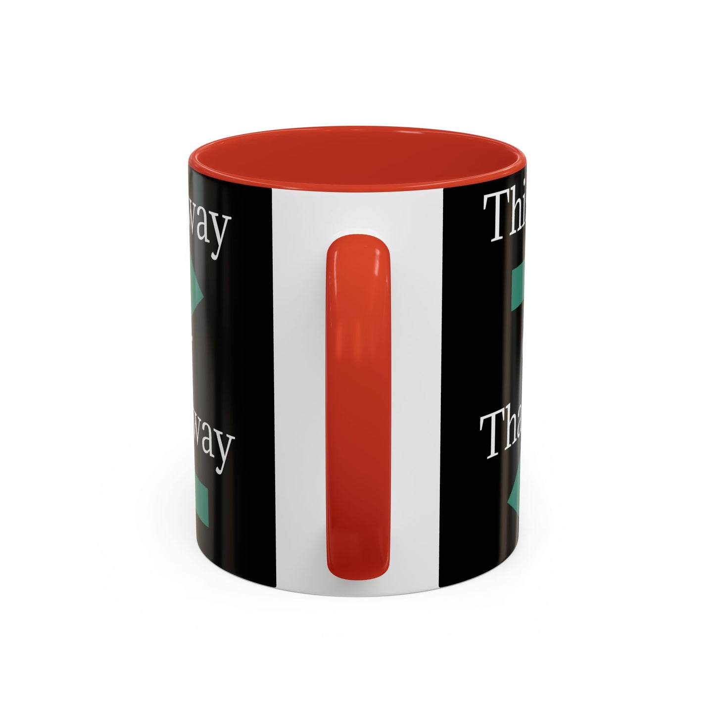 This Way or That Way Coffee Mug | Fun Accent Mug for Home & Office, Gift for Coffee Lovers, Unique Drinkware, Motivational Coffee Cup - TRV