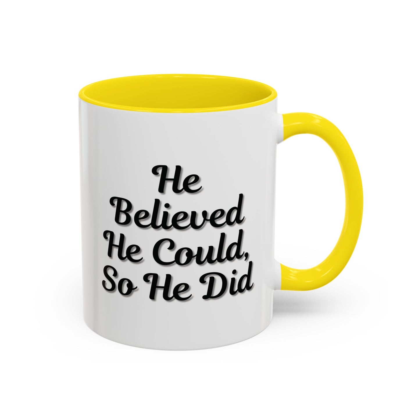 Motivational Accent Mug - 'He Believed He Could, So He Did' - Inspirational Coffee Cup, Gift for Him, Gift for Her, Office Decor, Positive