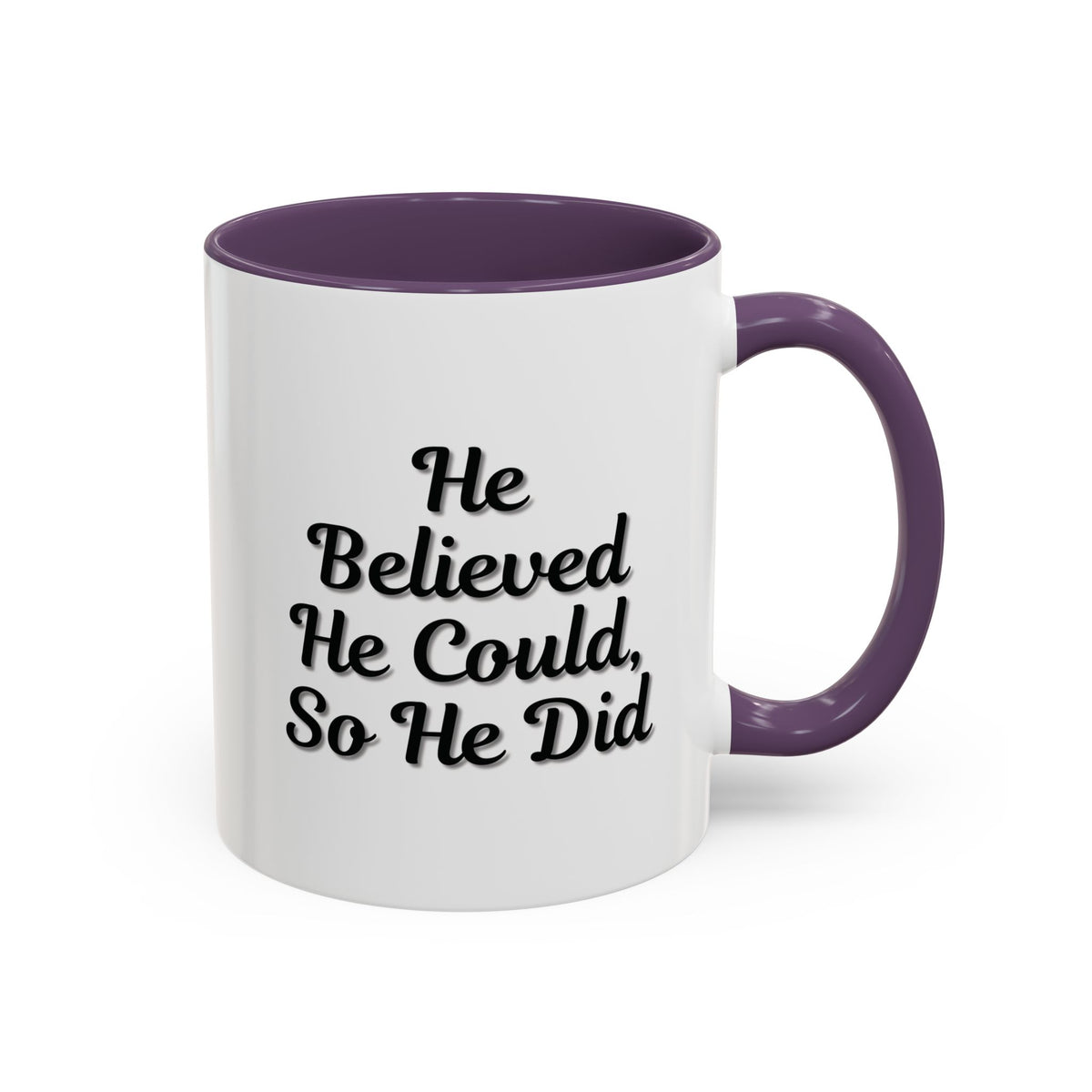 Printify "He Believed He Could So He Did" coffee mug featuring inspirational quote on a ceramic mug.