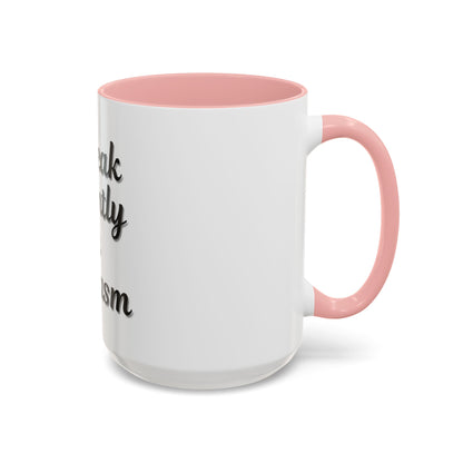 Sarcasm Accent Coffee Mug - I Speak Fluently in Sarcasm - Funny Gift for Coffee Lovers - TRV