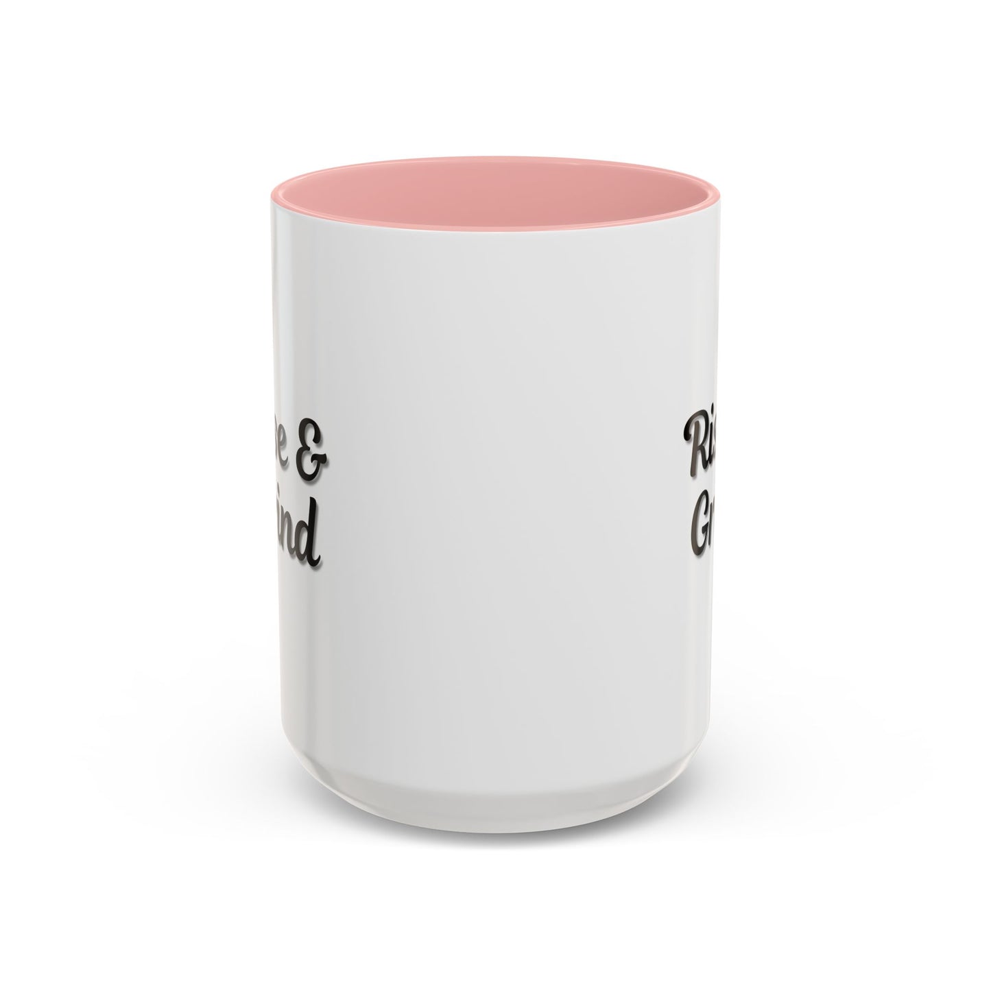 Motivational Rise & Grind Coffee Mug, Black Accent Mug, Daily Inspiration, Gift for Coffee Lovers, 11oz 15oz Ceramic Cup