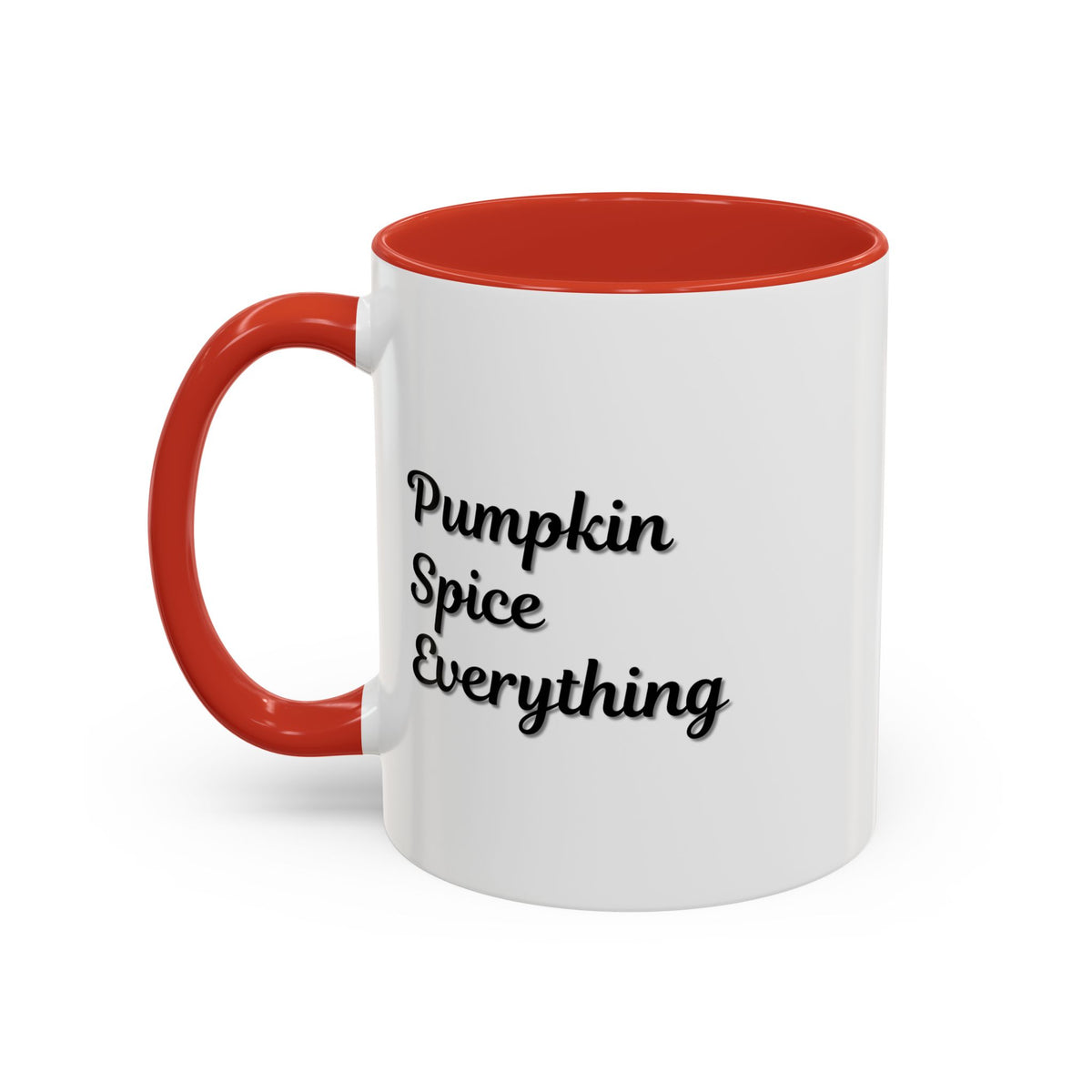 Printify Pumpkin Spice Everything accent coffee mug with fall-themed design, 11oz ceramic cup for seasonal coffee enjoyment.