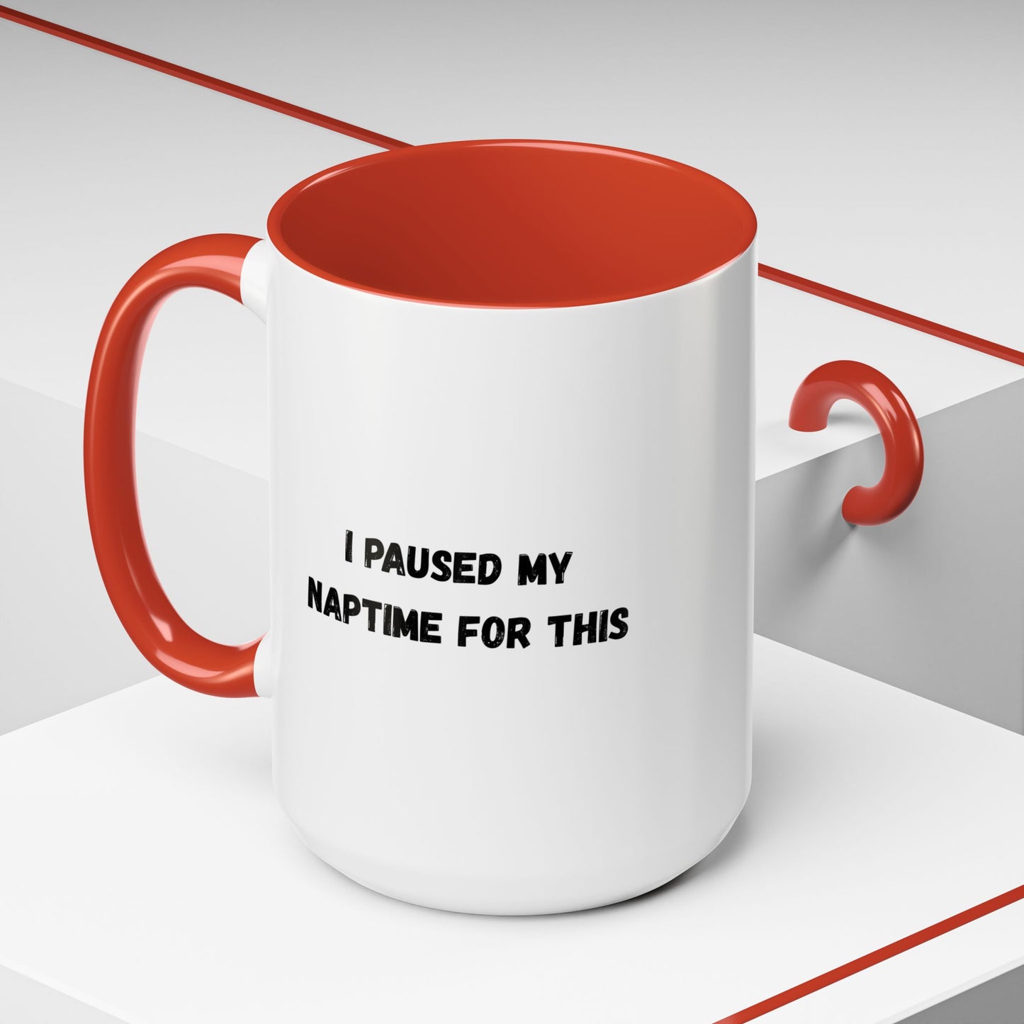 Humorous Coffee Mug | I Paused My Naptime For This | Perfect Gift for Busy Moms, Teachers, or Coffee Lovers