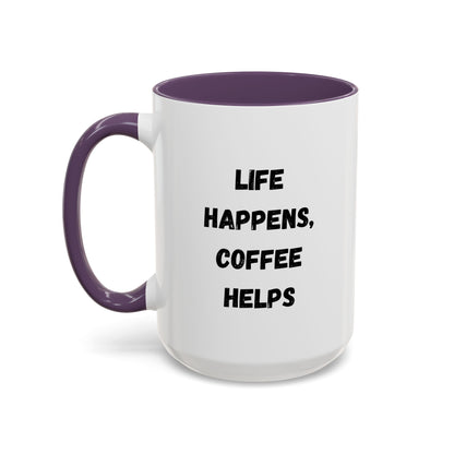 Black ceramic mug with "Life Happens Coffee Helps" text, 11oz or 15oz size, featuring a black handle and rim, by Printify
