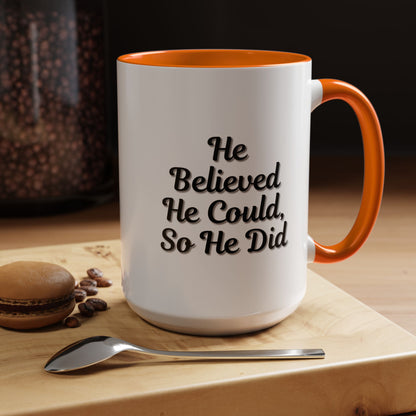 Printify inspirational coffee mug with "He Believed He Could So He Did" quote, featuring a ceramic mug with motivational design.