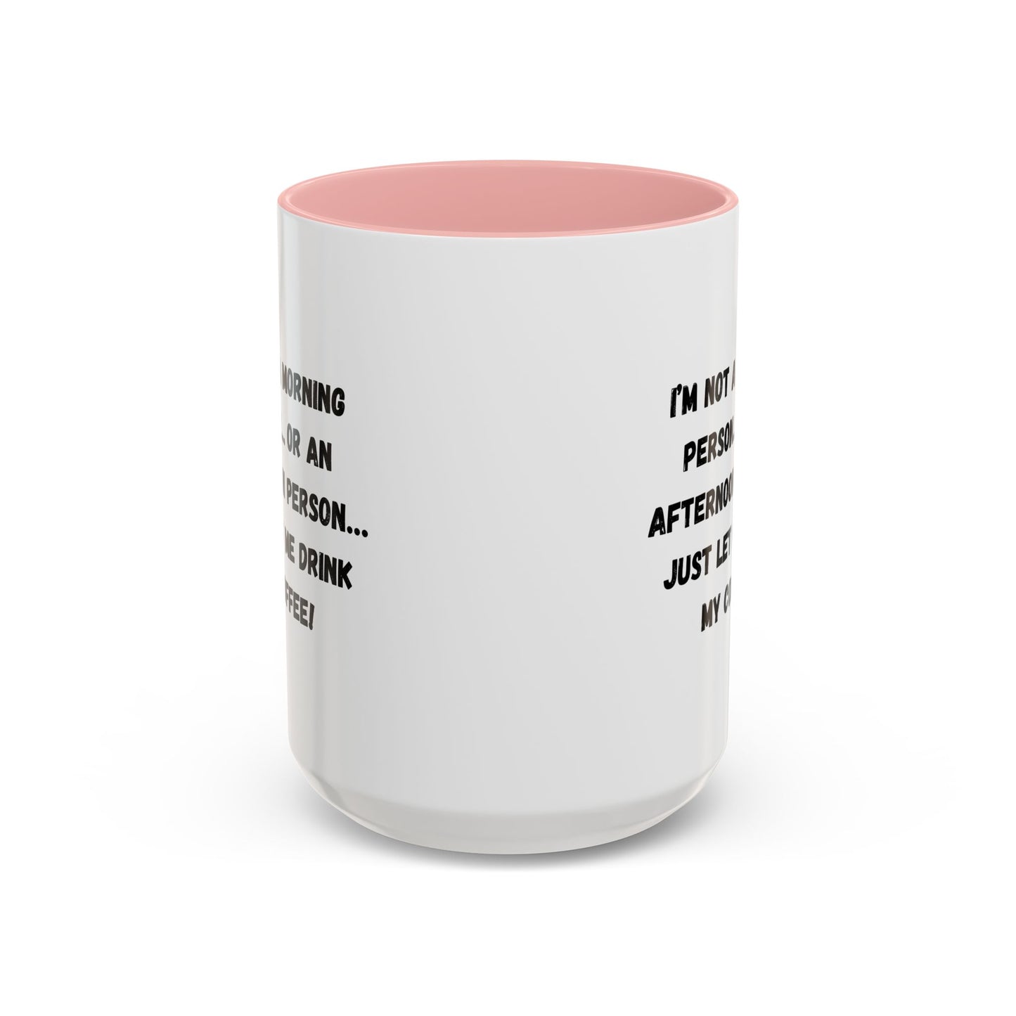 Funny Coffee Mug for Night Owls, I'm Not a Morning Person Mug, Gift for Coffee Lovers, Unique Drinkware, Humor Mug