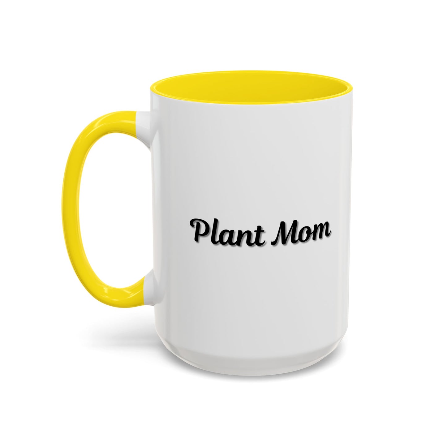 Plant Mom Coffee Mug - 11oz & 15oz Accent Mug for Gardening Enthusiasts
