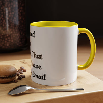 Humorous Coffee Mug - "I Survived Another Meeting That Should Have Been an Email" - TRV
