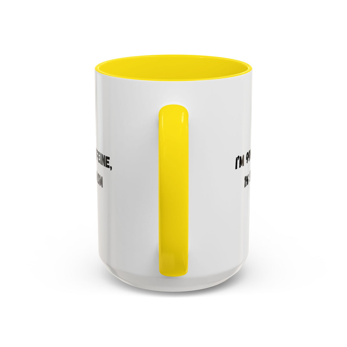 Ceramic coffee mug with "I'm 99% Caffeine, 1% Sarcasm" print, designed by Printify, featuring a humorous coffee drinker’s slogan.