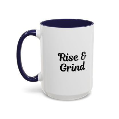 Motivational Rise & Grind Coffee Mug, Black Accent Mug, Daily Inspiration, Gift for Coffee Lovers, 11oz 15oz Ceramic Cup