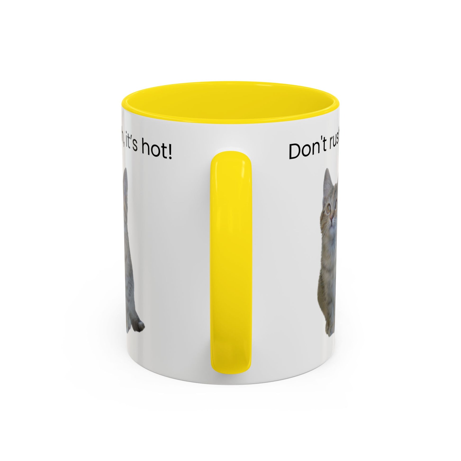 Cute Cat Coffee Mug - "Don't Rush, It's Hot!" - TRV