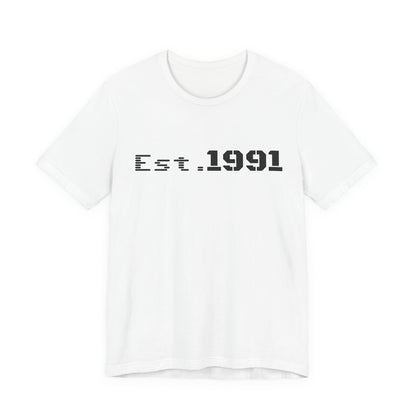 Est. 1991 T-Shirt — Vintage Born in 1991 Tee