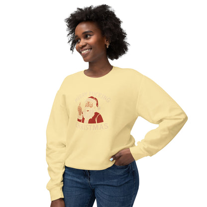 Merry Christmas Sweatshirt, Funny Holiday Crewneck, Unisex Gift, Christmas Apparel, Sarcastic Sweatshirt, Unique Holiday Clothing - TRV