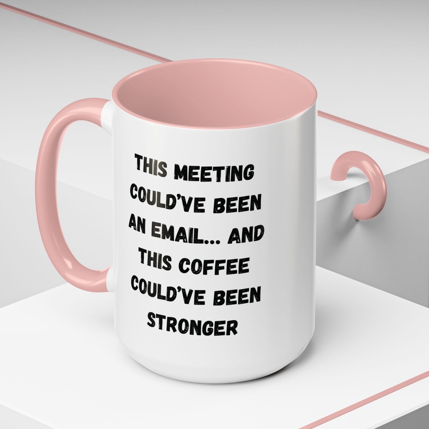 Funny Office Coffee Mug - This Meeting Could've Been an Email Mug, Gift for Coworkers, Work From Home Humor, Coffee Lover Gift, Motivational