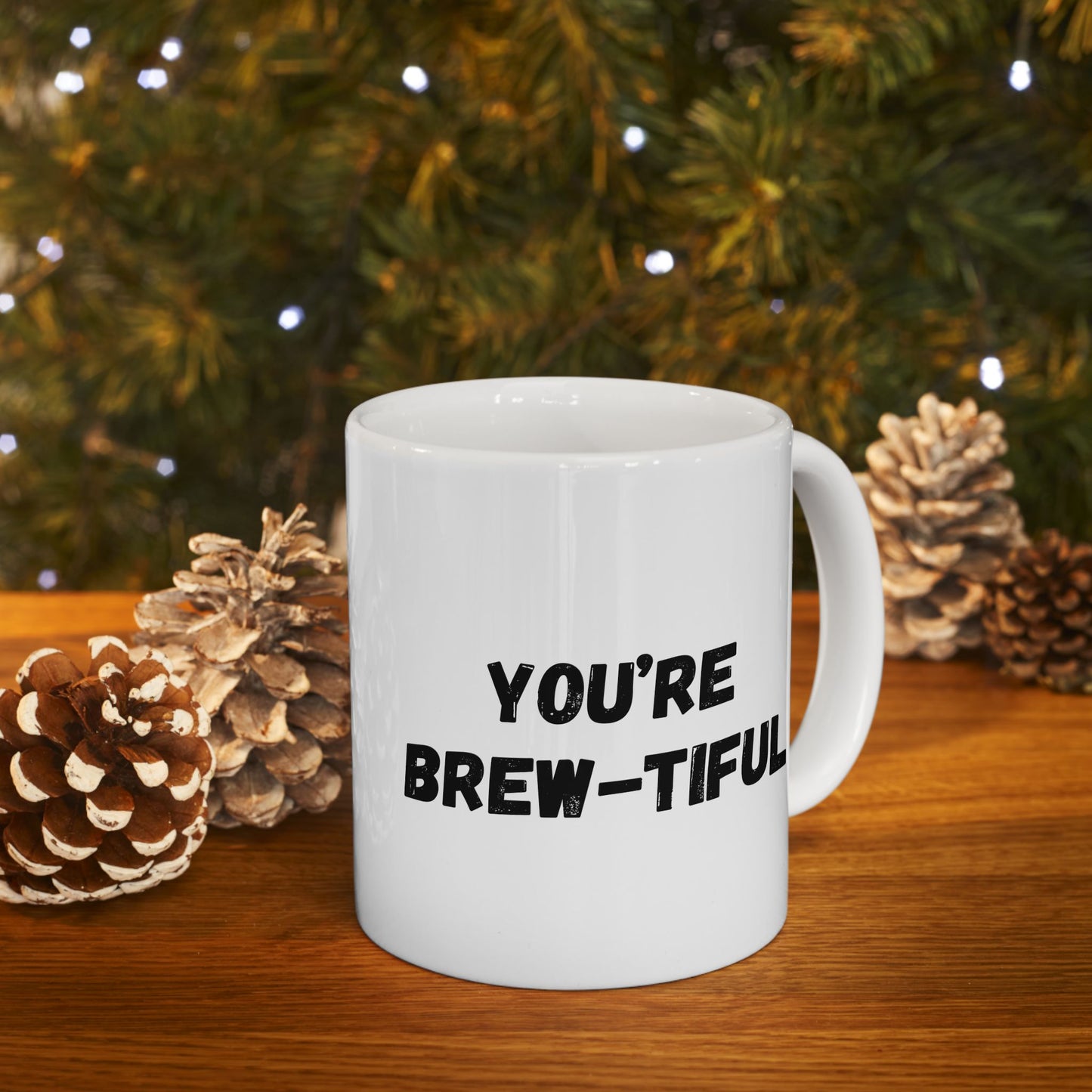 Inspirational Ceramic Mug - You Are Beautiful (11oz, 15oz) - TRV