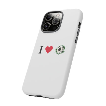Soccer Phone Case, I Love Soccer, Tough Case Cover, Sporty Phone Accessories, Gift for Soccer Lovers, Unique Soccer Design - TRV