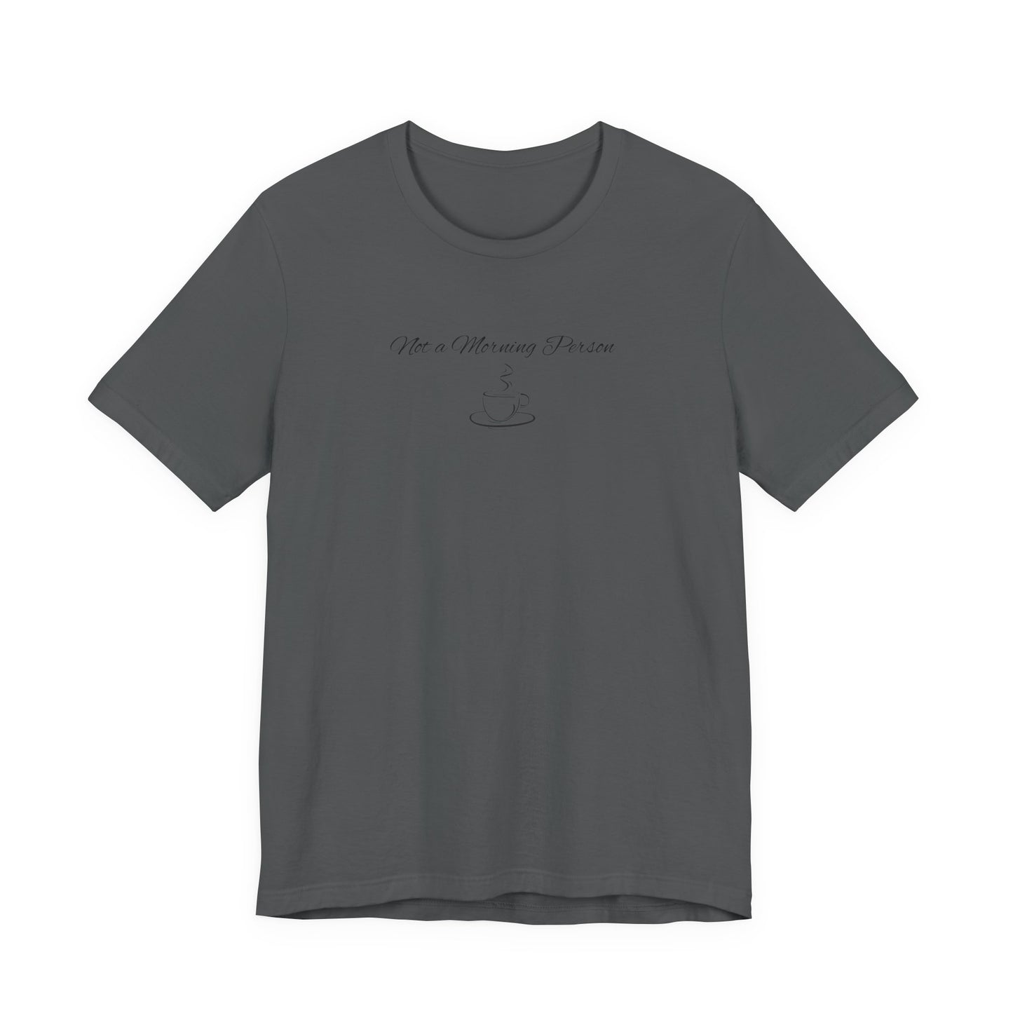 Casual Graphic Tee for Everyday Comfort, Unisex Jersey Tee with Inspirational Quote, Gift for Friends, Birthday Gift, Motivational Tee