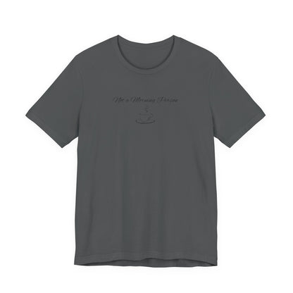 Casual Graphic Tee for Everyday Comfort, Unisex Jersey Tee with Inspirational Quote, Gift for Friends, Birthday Gift, Motivational Tee