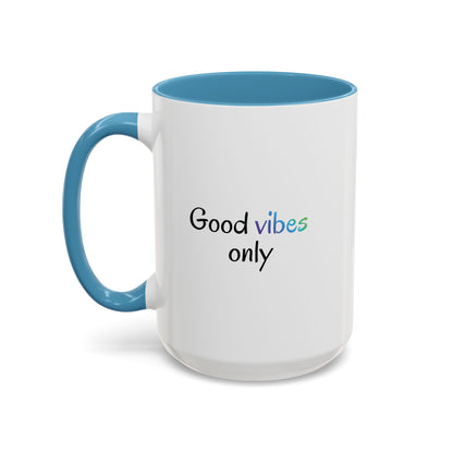 Printify Good Vibes Only accent coffee mug with positive morning inspirational quote and stylish design.