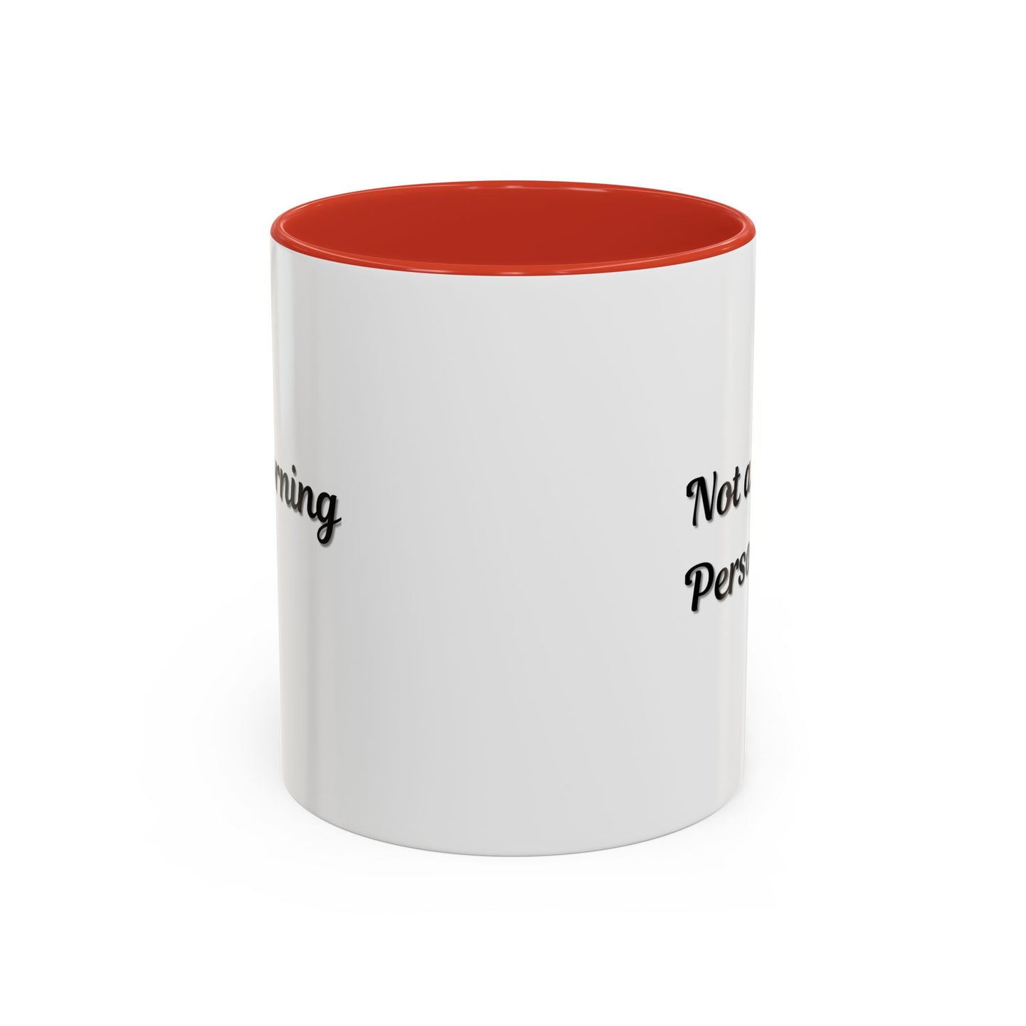 Not a Morning Person Coffee Mug - Funny Accent Mug for Coffee Lovers, 11/15oz