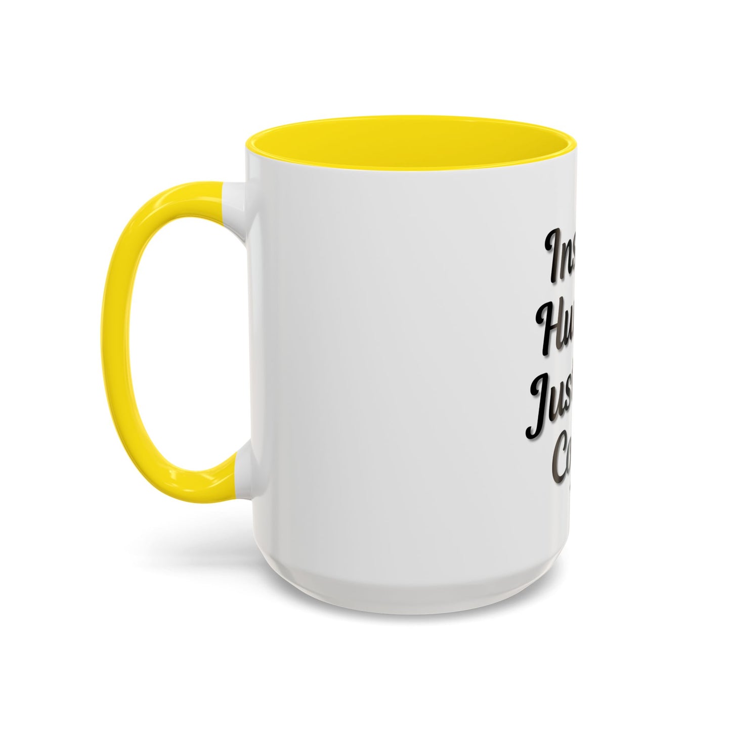 Inspirational Accent Coffee Mug - 'Instant Human, Just Add Coffee' - Perfect Gift for Coffee Lovers - TRV