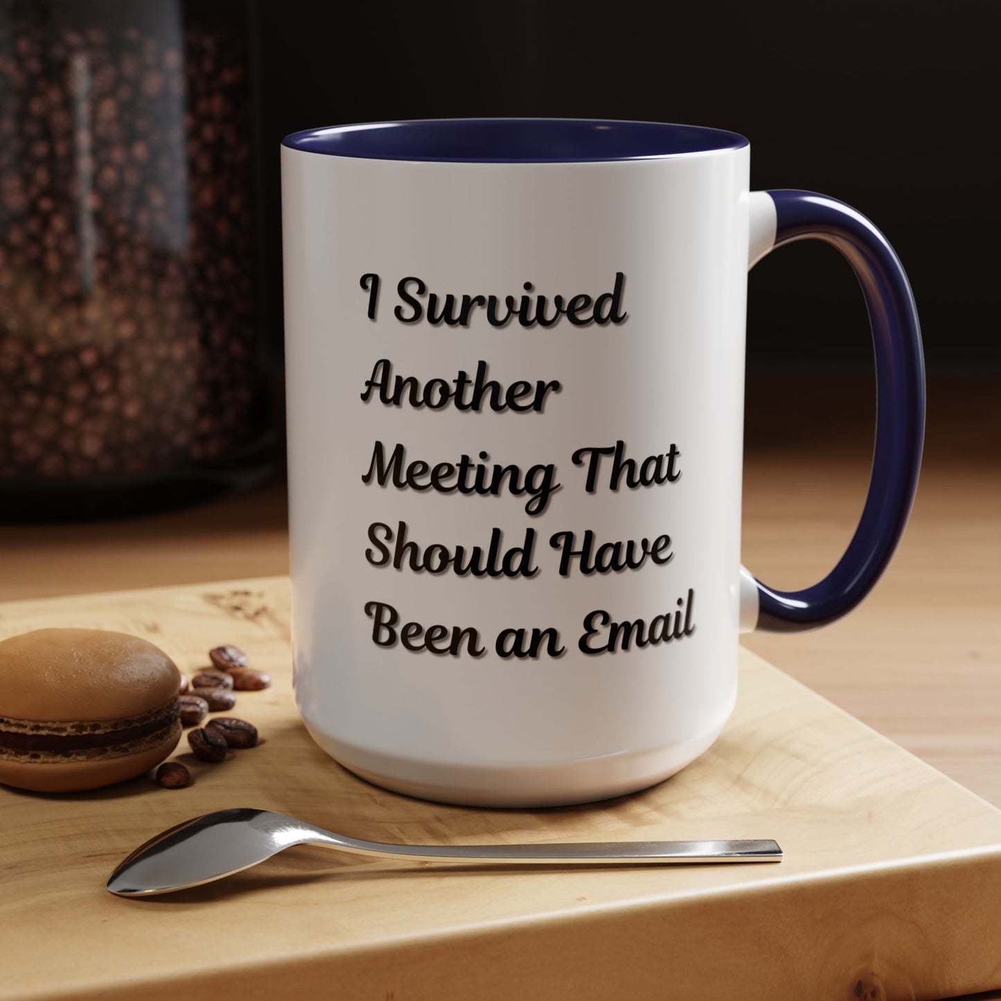 Coffee Mug, Funny Office Mug, Work Meeting Humor, Gift for Coworker, Sarcastic Tea Cup, Boss Gift, Desk Decor, Office Decor